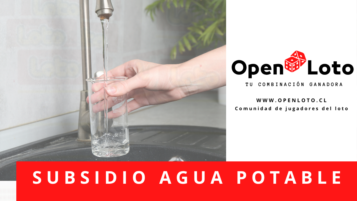 Subsidio al Agua Potable 2026: revisa requisitos y cómo obtener hasta 100% de descuento en tu boleta